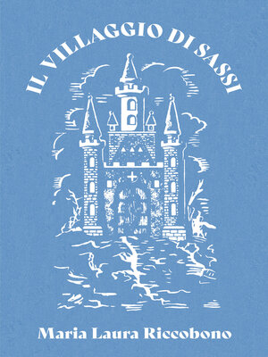 cover image of Il villaggio di sassi